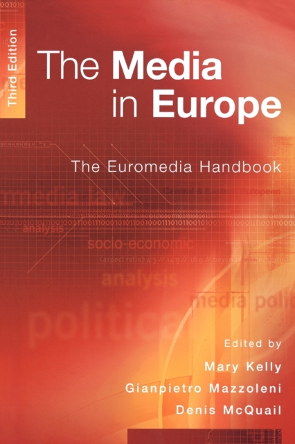 The Media in Europe : The Euromedia Handbook, Paperback / softback Book