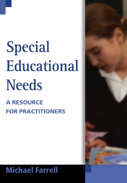 Special Educational Needs : A Resource for Practitioners, Paperback / softback Book