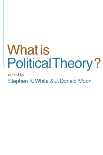 What is Political Theory?, Paperback / softback Book