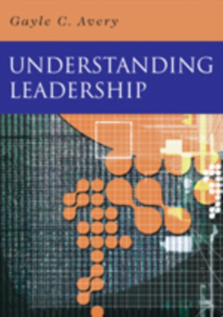 Understanding Leadership : Paradigms and Cases, Hardback Book
