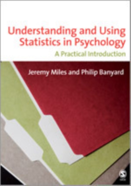 Understanding and Using Statistics in Psychology : A Practical Introduction, Hardback Book