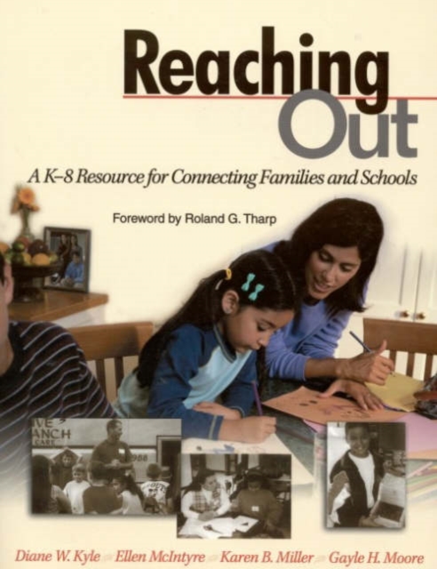 Reaching Out : A K-8 Resource for Connecting Families and Schools, Paperback / softback Book