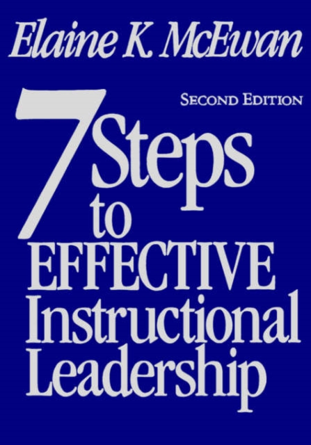 Seven Steps to Effective Instructional Leadership, Hardback Book