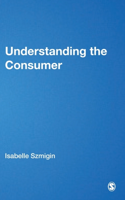 Understanding the Consumer, Hardback Book