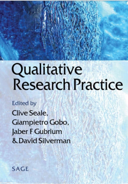 Qualitative Research Practice, Hardback Book