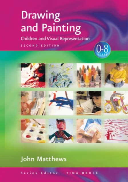 Drawing and Painting : Children and Visual Representation, Hardback Book