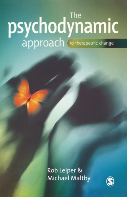 The Psychodynamic Approach to Therapeutic Change, Paperback / softback Book