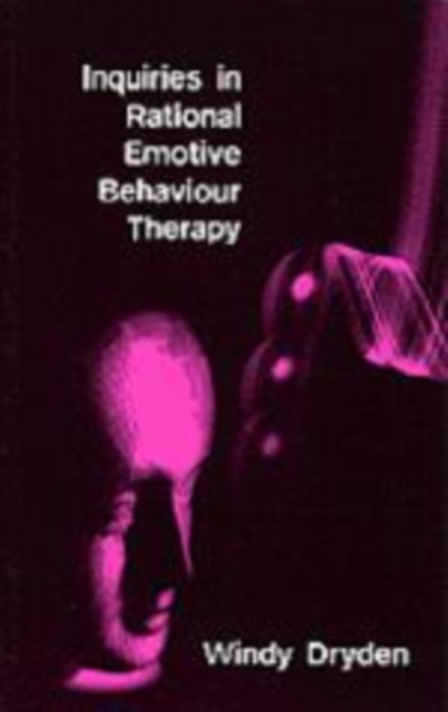 Inquiries in Rational Emotive Behaviour Therapy, Hardback Book