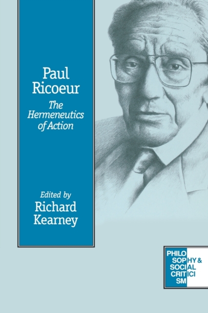 Paul Ricoeur : The Hermeneutics of Action, Paperback / softback Book