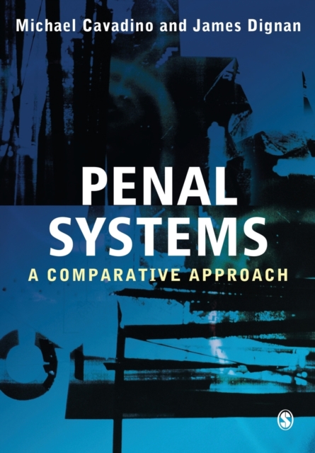 Penal Systems : A Comparative Approach, Paperback / softback Book