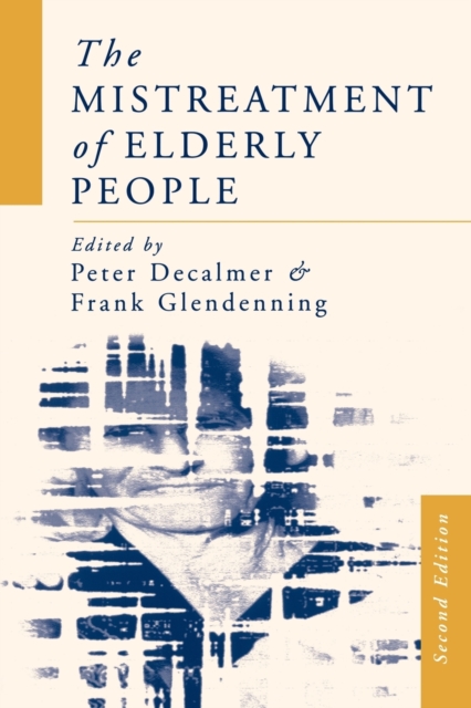 The Mistreatment of Elderly People, Paperback / softback Book