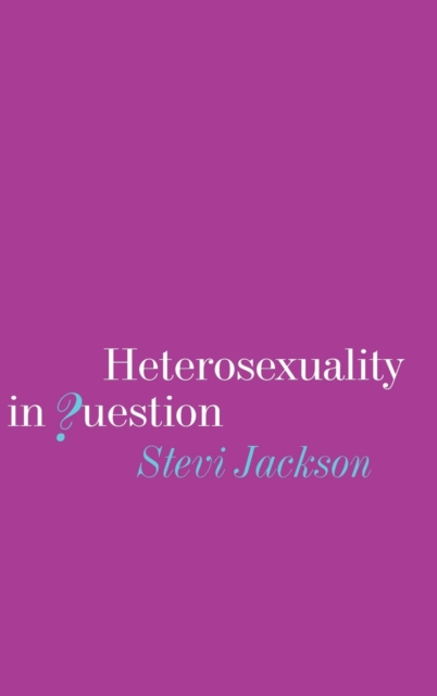 Heterosexuality in Question, Hardback Book