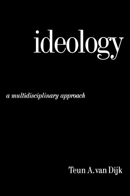 Ideology : A Multidisciplinary Approach, Paperback / softback Book