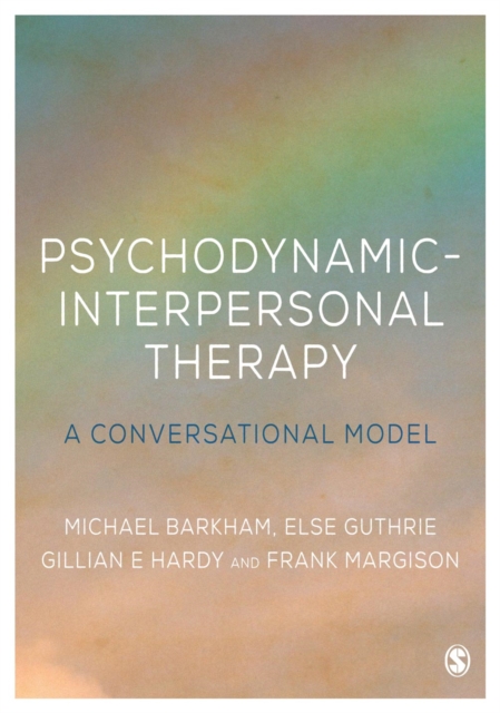 Psychodynamic-Interpersonal Therapy : A Conversational Model, Hardback Book