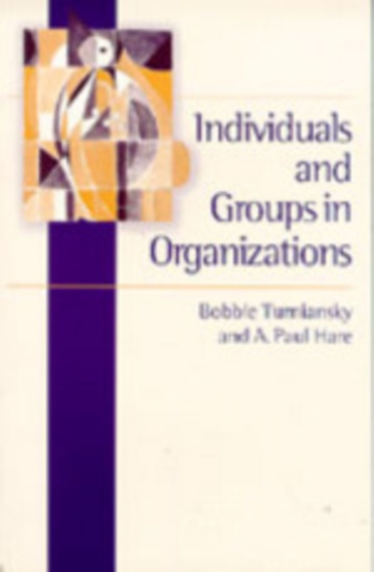 Individuals and Groups in Organizations, Hardback Book