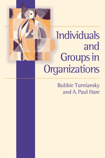 Individuals and Groups in Organizations, Paperback / softback Book