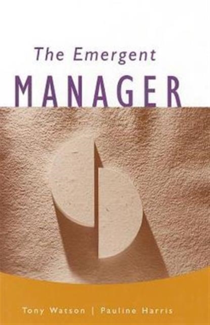The Emergent Manager, Hardback Book
