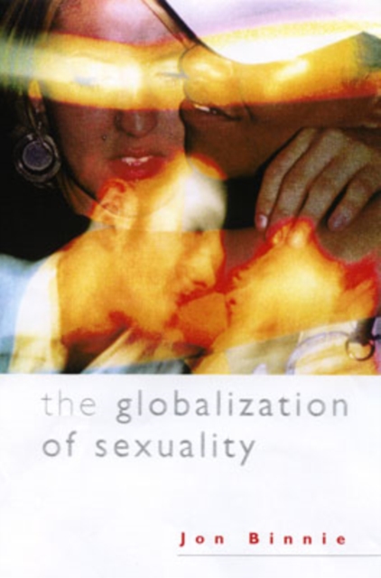 The Globalization of Sexuality, Hardback Book