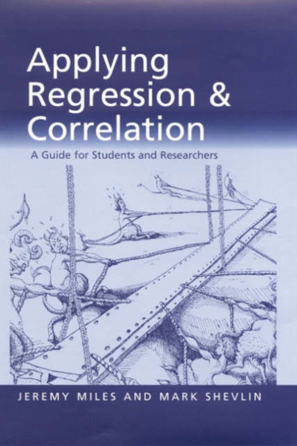 Applying Regression and Correlation : A Guide for Students and Researchers, Hardback Book