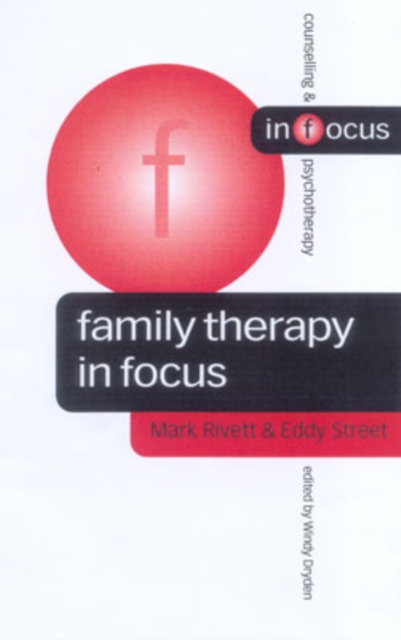 Family Therapy in Focus, Hardback Book