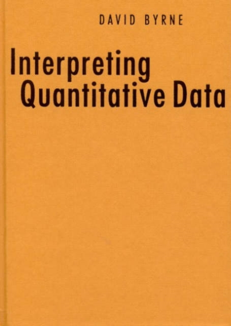 Interpreting Quantitative Data, Hardback Book