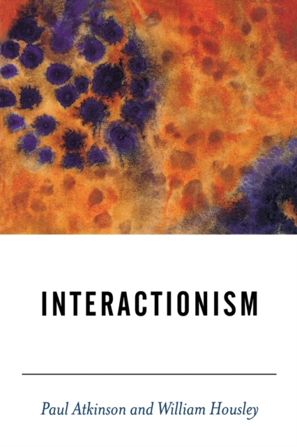Interactionism, Paperback / softback Book