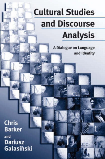 Cultural Studies and Discourse Analysis : A Dialogue on Language and Identity, Hardback Book