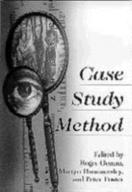 Case Study Method : Key Issues, Key Texts, Hardback Book