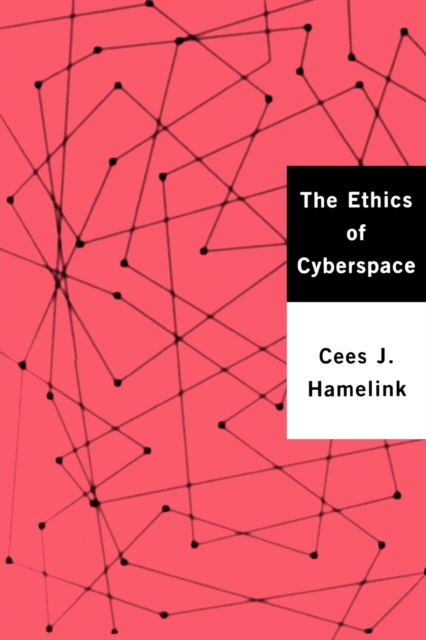 The Ethics of Cyberspace, Paperback / softback Book