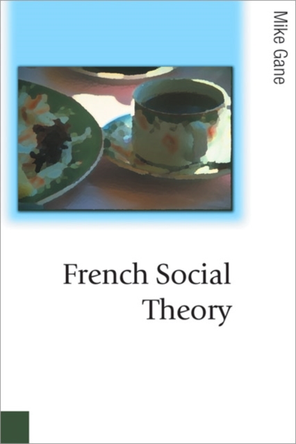French Social Theory, Paperback / softback Book