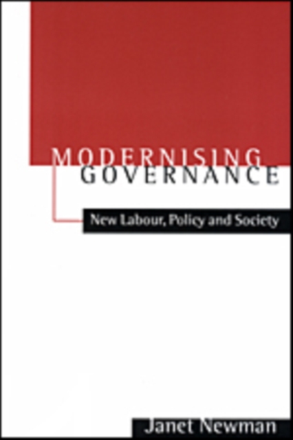 Modernizing Governance : New Labour, Policy and Society, Hardback Book