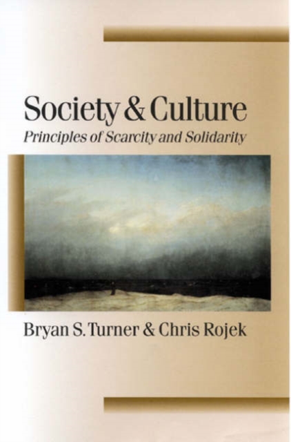 Society and Culture : Scarcity and Solidarity, Hardback Book