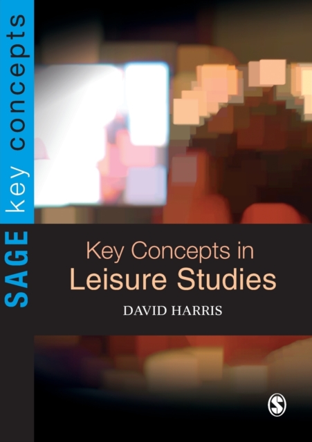 Key Concepts in Leisure Studies, Paperback / softback Book