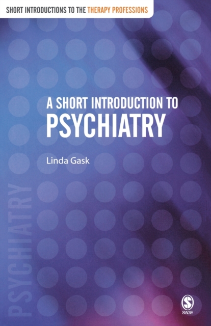 A Short Introduction to Psychiatry, Paperback / softback Book