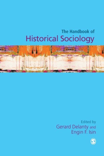 Handbook of Historical Sociology, Hardback Book