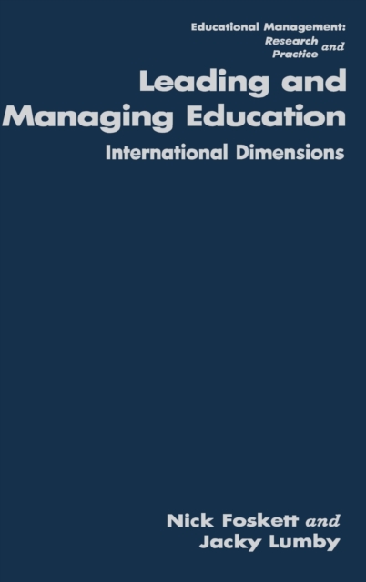 Leading and Managing Education : International Dimensions, Hardback Book