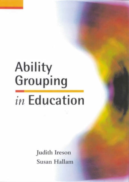 Ability Grouping in Education, Hardback Book