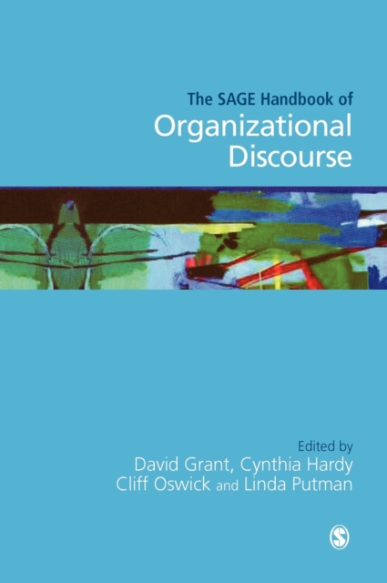 The SAGE Handbook of Organizational Discourse, Hardback Book