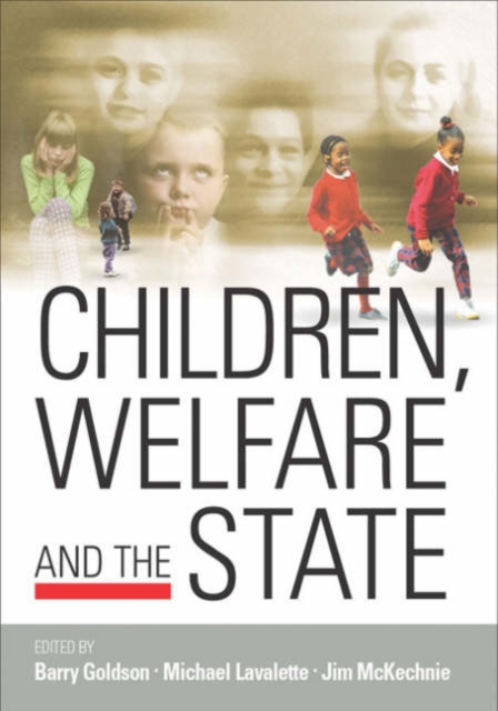 Children, Welfare and the State, Hardback Book