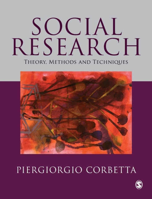 Social Research : Theory, Methods and Techniques, Paperback / softback Book