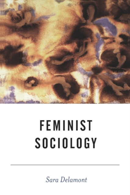 Feminist Sociology, Paperback / softback Book