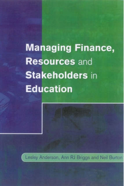 Managing Finance, Resources and Stakeholders in Education, Hardback Book
