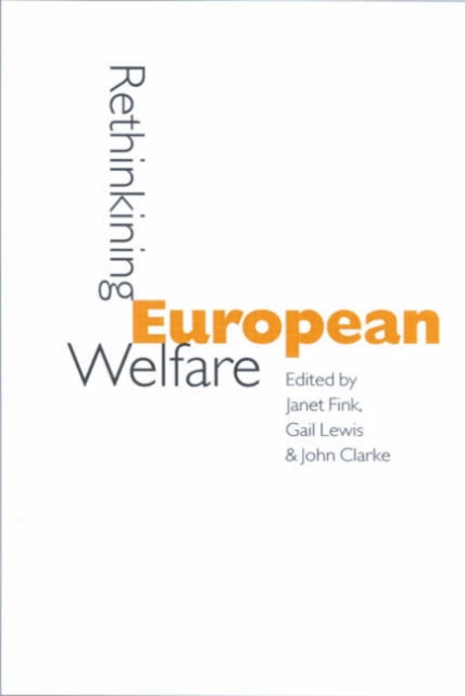 Rethinking European Welfare : Transformations of European Social Policy, Hardback Book
