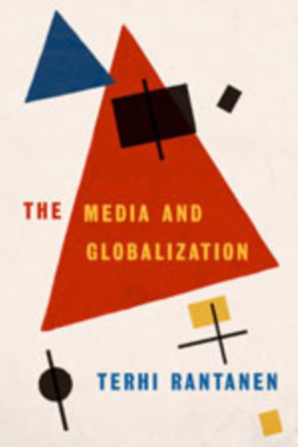 The Media and Globalization, Hardback Book