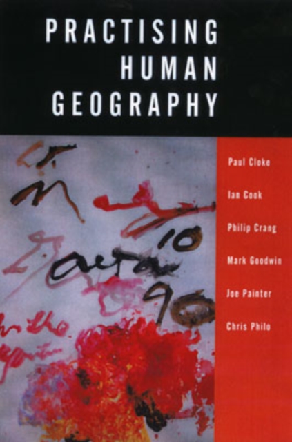 Practising Human Geography, Hardback Book