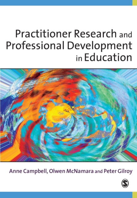 Practitioner Research and Professional Development in Education, Paperback / softback Book