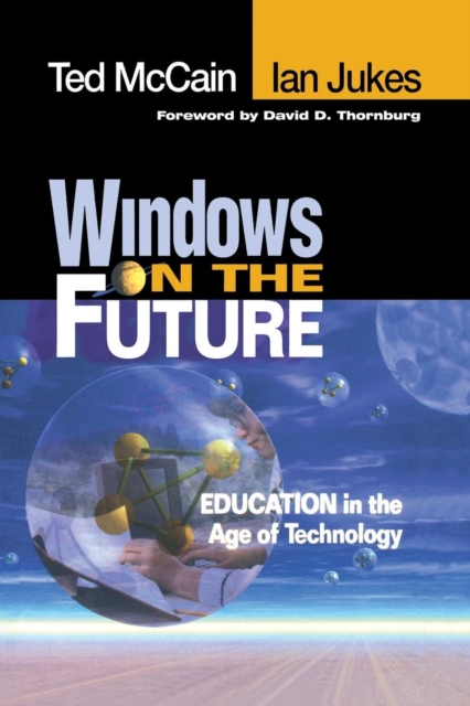 Windows on the Future : Education in the Age of Technology, Paperback / softback Book