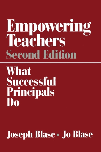 Empowering Teachers : What Successful Principals Do, Paperback / softback Book