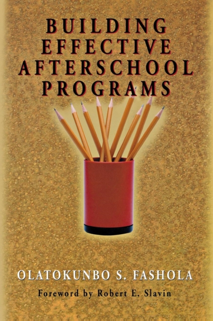 Building Effective Afterschool Programs, Hardback Book