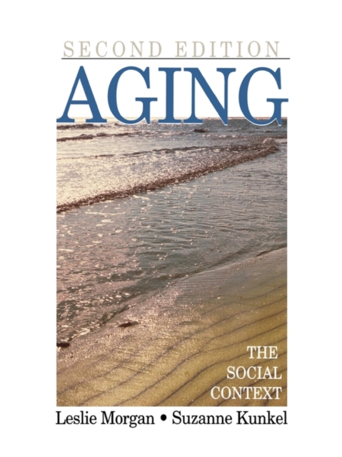 Aging : The Social Context, Hardback Book